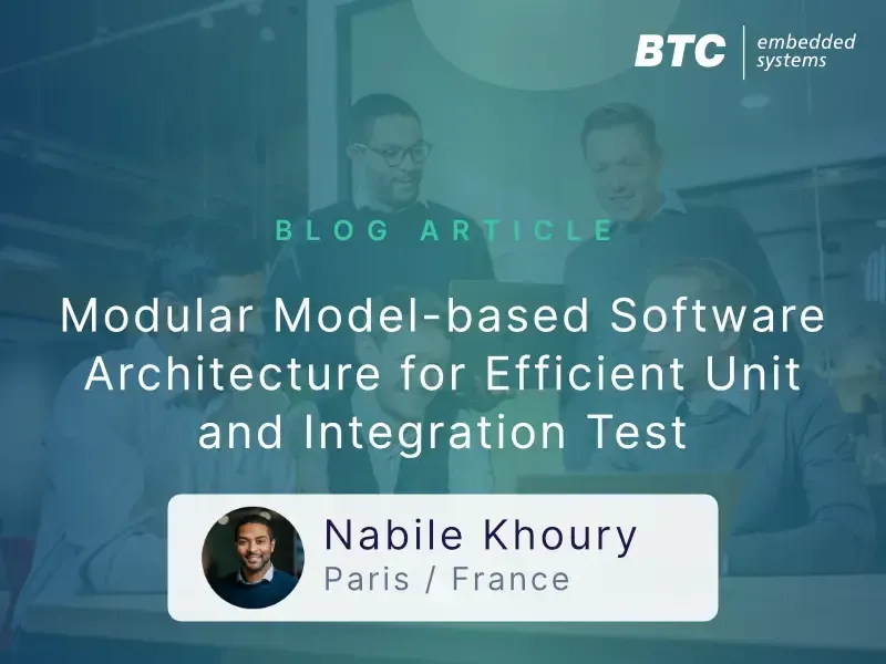 Modular Model-based Software Architecture for Efficient Unit and Integration Test